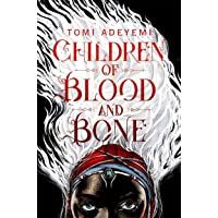 Children Of Blood And Bone: The Orisha Legacy 01 (Legacy of Orisha)